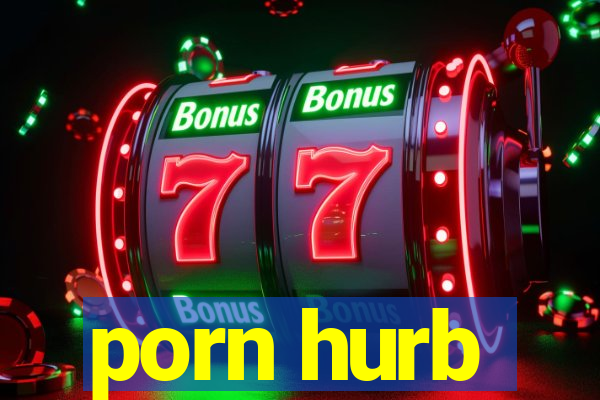 porn hurb